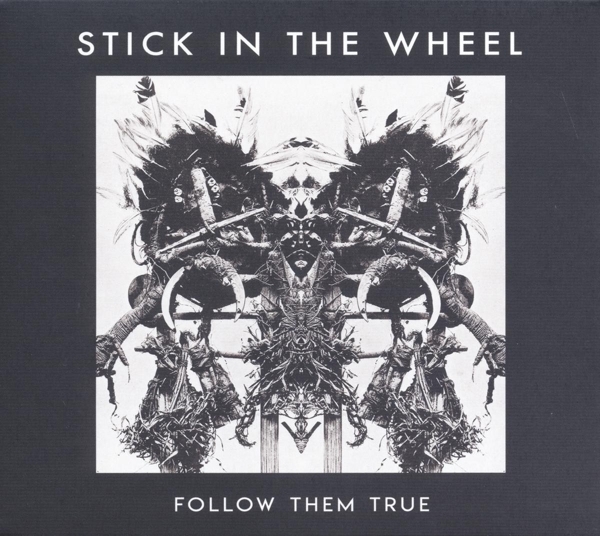 Stick In The Wheel - Follow Them True ryhmässä CD / Myydyimmät @ Bengans Skivbutik AB (3922932)