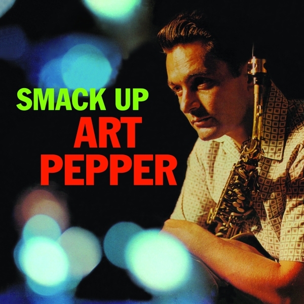 Art Pepper - Smack Up ryhmässä CD / Myydyimmät @ Bengans Skivbutik AB (3922947)