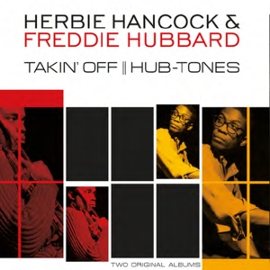 Hancock Herbie & Freddie Hubbard - Takin' Off/Hub-Tones ryhmässä VINYYLI @ Bengans Skivbutik AB (3923024)