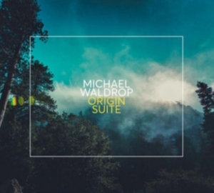 Waldrop Michael - Origin Suite ryhmässä CD @ Bengans Skivbutik AB (3923044)