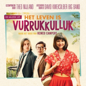 Theo & David Kweksilber Big Band Nijland - Het Leven Is Vurrukkulluk ryhmässä CD @ Bengans Skivbutik AB (3923152)