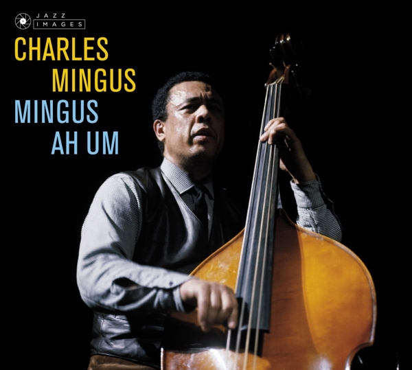Charles Mingus - Mingus Ah Um ryhmässä CD / Jazz/Blues @ Bengans Skivbutik AB (3923158)