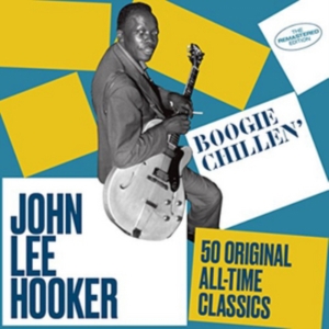 John Lee Hooker - Boogie Chillen' ryhmässä CD @ Bengans Skivbutik AB (3923184)