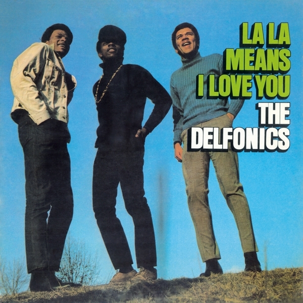 Delfonics - La La Means I Love You ryhmässä VINYYLI / Myydyimmät @ Bengans Skivbutik AB (3923197)