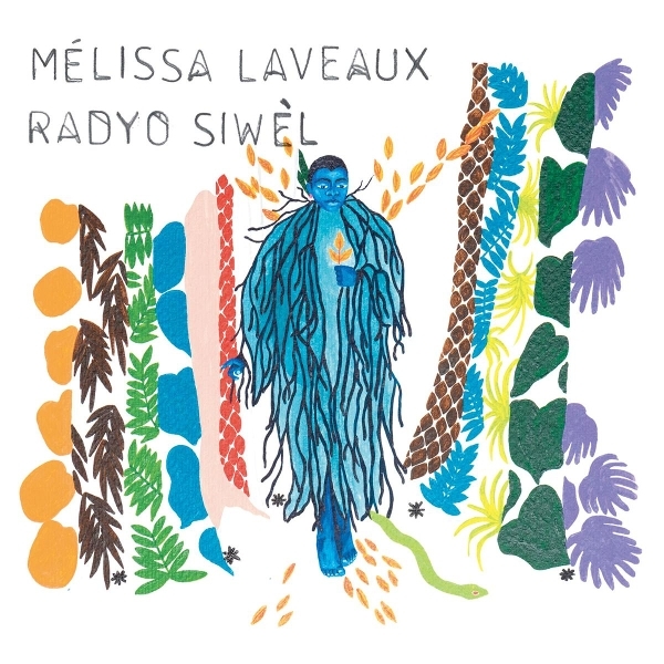 Mélissa Laveaux - Radyo Siwel ryhmässä CD / Myydyimmät @ Bengans Skivbutik AB (3923245)