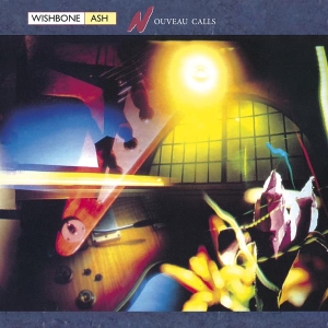 Wishbone Ash - Nouveau Calls ryhmässä CD @ Bengans Skivbutik AB (3923302)