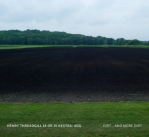 Threadgill Henry - Dirt And More Dirt ryhmässä CD @ Bengans Skivbutik AB (3923307)