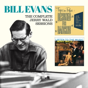 Bill Evans - Complete Jerry Wald Sessions ryhmässä CD @ Bengans Skivbutik AB (3923316)