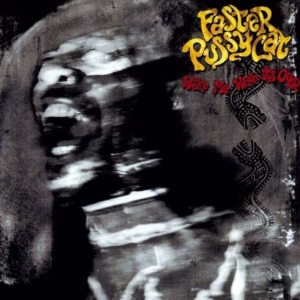 Faster Pussycat - Wake Me When It's Over ryhmässä CD @ Bengans Skivbutik AB (3923321)
