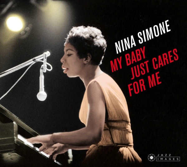 Nina Simone - My Baby Just Cares For Me ryhmässä CD / Jazz/Blues @ Bengans Skivbutik AB (3923336)