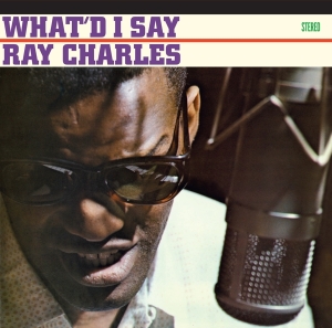 Ray Charles - What I'd Say/ Hallelujah I Love Her So! ryhmässä CD @ Bengans Skivbutik AB (3923373)