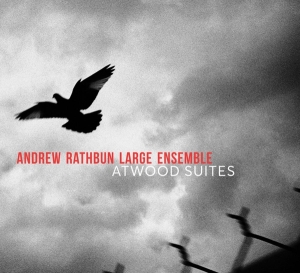 Andrew Rathbun - Atwood Suites ryhmässä CD @ Bengans Skivbutik AB (3923430)