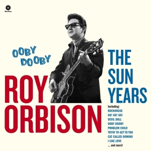 Roy Orbison - Ooby Dooby - The Sun Years ryhmässä VINYYLI @ Bengans Skivbutik AB (3923454)