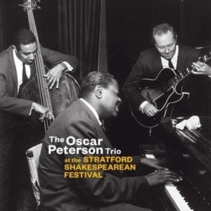Oscar Peterson Trio - At The Stratford Shakespearean Festival ryhmässä CD @ Bengans Skivbutik AB (3923664)