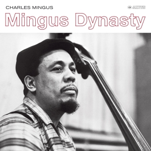 Charles Mingus - Mingus Dynasty - The Complete Sessions ryhmässä CD @ Bengans Skivbutik AB (3923669)