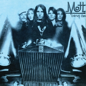 Mott - Drive On ryhmässä CD @ Bengans Skivbutik AB (3923704)