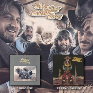 Flying Burrito Bros - Airborne / Flying Again ryhmässä CD @ Bengans Skivbutik AB (3923707)