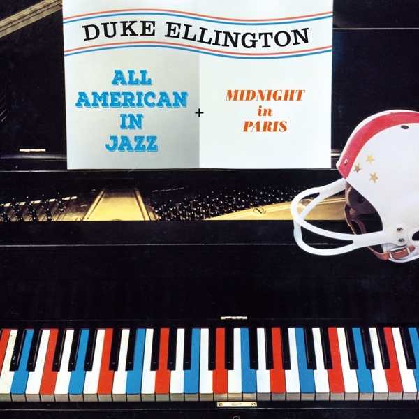 Duke Ellington - All American In Jazz/Midnight In Paris ryhmässä CD / Jazz/Blues @ Bengans Skivbutik AB (3923715)
