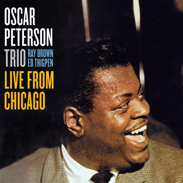 Oscar Peterson Trio - Live From Chicago ryhmässä CD / Jazz/Blues @ Bengans Skivbutik AB (3923719)