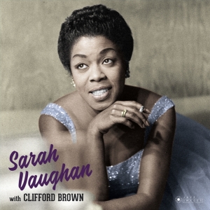 Sarah Vaughan - Sarah Vaughan With Clifford Brown ryhmässä CD @ Bengans Skivbutik AB (3923843)