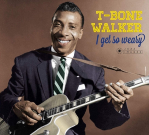 T-Bone Walker - I Get So Weary/Singing The Blues ryhmässä CD / Jazz/Blues @ Bengans Skivbutik AB (3923847)