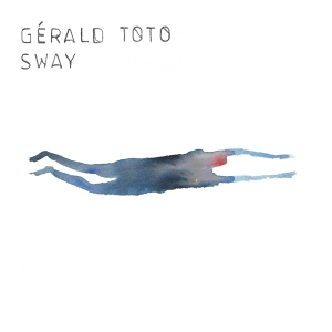 Gerald Toto - Sway ryhmässä CD @ Bengans Skivbutik AB (3923906)