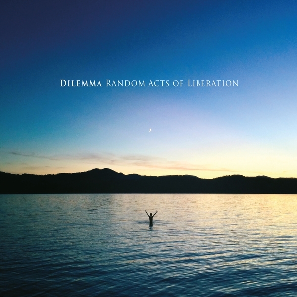 Dilemma - Random Acts Of Liberation ryhmässä CD @ Bengans Skivbutik AB (3923911)