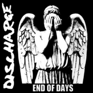 Discharge - End Of Days ryhmässä CD @ Bengans Skivbutik AB (3923914)