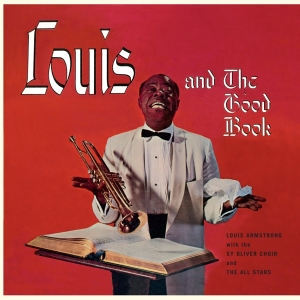 Louis & His All Sta Armstrong - Louis And The Good Book ryhmässä VINYYLI @ Bengans Skivbutik AB (3923932)