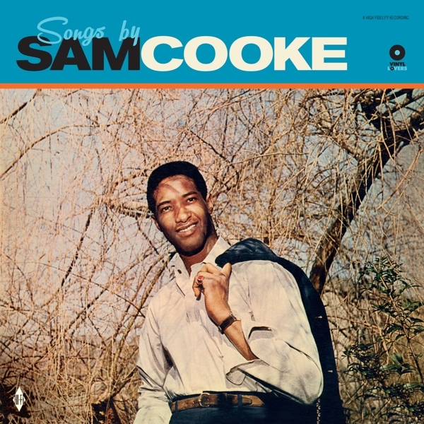Sam Cooke - Songs By Sam Cooke ryhmässä VINYYLI / Myydyimmät @ Bengans Skivbutik AB (3923944)