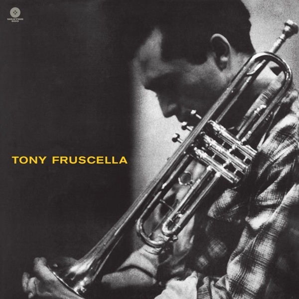 Tony Fruscella - Tony Fruscella ryhmässä VINYYLI / Myydyimmät @ Bengans Skivbutik AB (3923954)