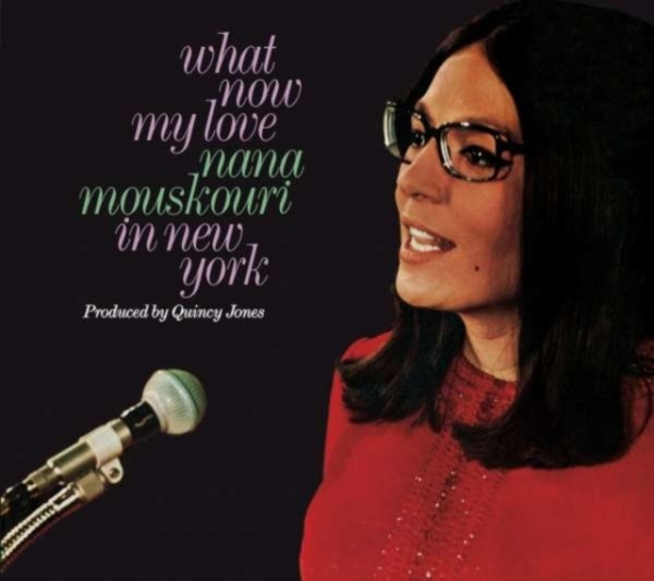 Nana Mouskouri - What Now My Love: Nana .. ryhmässä CD / Myydyimmät @ Bengans Skivbutik AB (3924145)