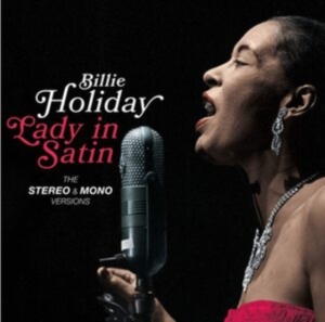 Billie Holiday - Lady In Satin - The Mono & Stereo Versions ryhmässä CD @ Bengans Skivbutik AB (3924159)