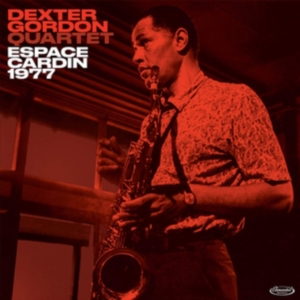 Dexter Gordon - Espace Cardin 1977 ryhmässä CD @ Bengans Skivbutik AB (3924161)