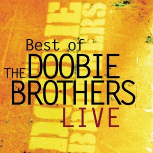 The Doobie Brothers - Best Of Live ryhmässä Minishops / Doobie Brothers @ Bengans Skivbutik AB (3924242)