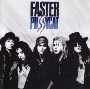 Faster Pussycat - Faster Pussycat ryhmässä CD @ Bengans Skivbutik AB (3924296)