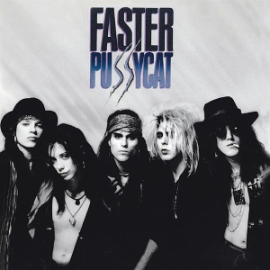 Faster Pussycat - Faster Pussycat ryhmässä CD @ Bengans Skivbutik AB (3924296)