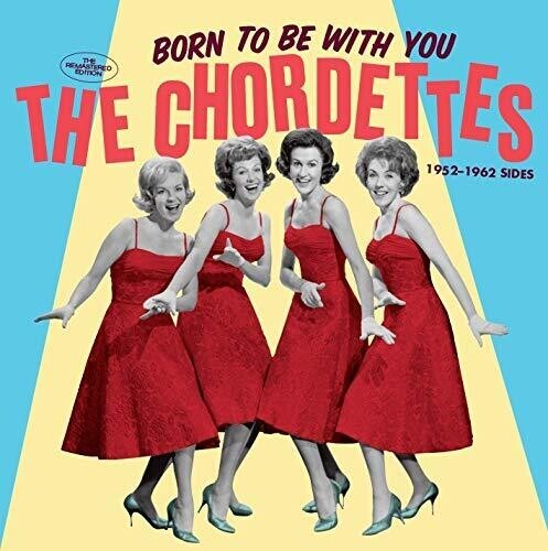 Chordettes - Born To Be With You - .. ryhmässä CD / Pop @ Bengans Skivbutik AB (3924320)