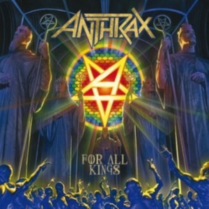 Anthrax - For All Kings ryhmässä Minishops / Anthrax @ Bengans Skivbutik AB (3924471)
