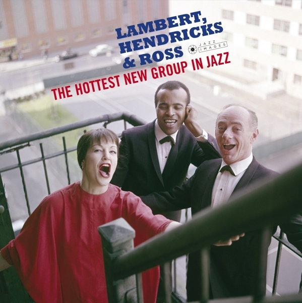 Hendricks & Ross Lambert - Hottest New Group In Jazz/The Swingers/Sing Ellington/ ryhmässä CD / Jazz/Blues @ Bengans Skivbutik AB (3925056)