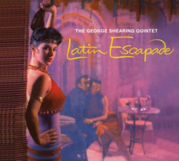 Shearing George - Latin Escapade/ Mood Latino ryhmässä CD / Myydyimmät @ Bengans Skivbutik AB (3925088)