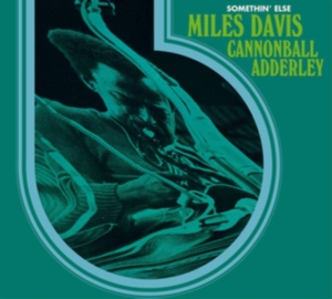 Miles & Cannonball Adderley Davis - Somethin' Else ryhmässä CD @ Bengans Skivbutik AB (3925107)