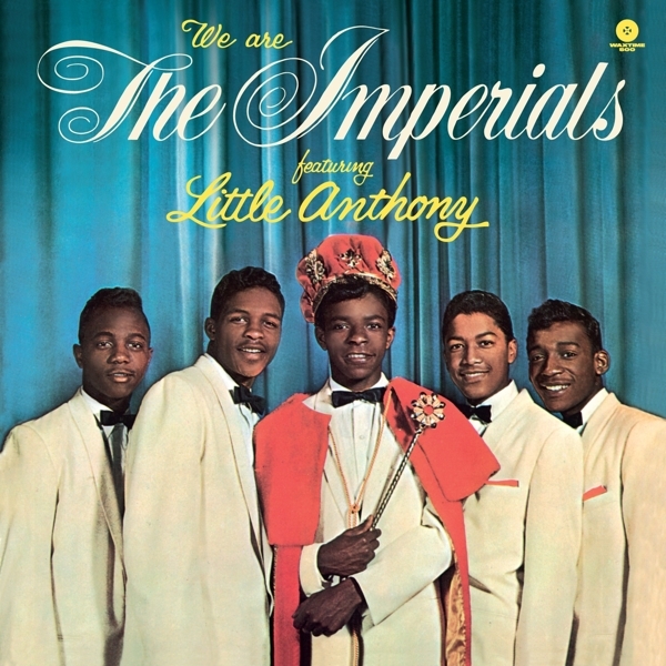 Little Anthony & The Imperials - We Are The Imperials ryhmässä VINYYLI / Myydyimmät @ Bengans Skivbutik AB (3925228)