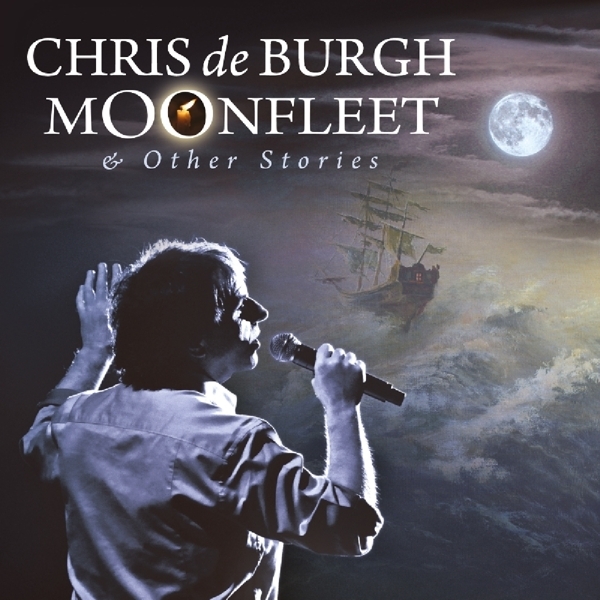 Chris De Burgh - Moonfleet & Other Stories ryhmässä CD / Myydyimmät @ Bengans Skivbutik AB (3925273)