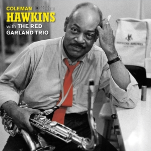Coleman Hawkins - With The Red Garland Trio ryhmässä VINYYLI @ Bengans Skivbutik AB (3925277)