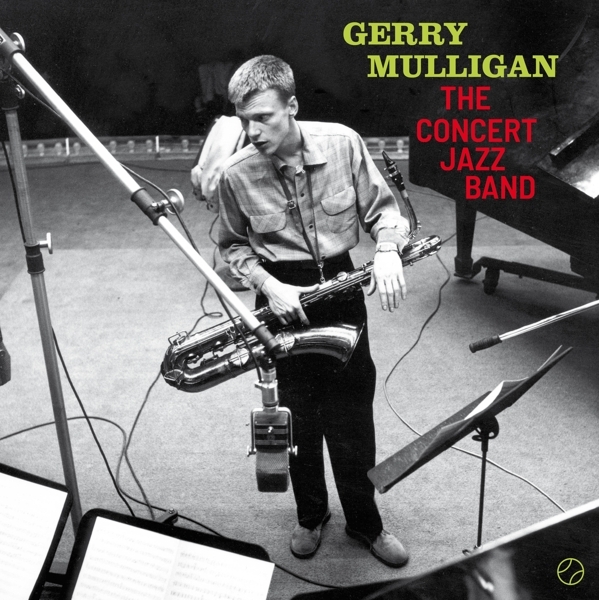 Gerry Mulligan - Concert Jazz Band ryhmässä VINYYLI / Myydyimmät @ Bengans Skivbutik AB (3925341)
