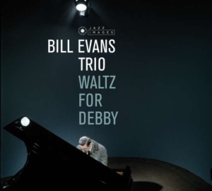 Bill Evans - Waltz For Debby ryhmässä CD @ Bengans Skivbutik AB (3925482)