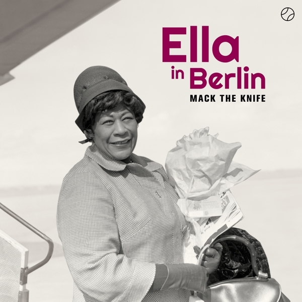Ella Fitzgerald - Mack The Knife - Ella In Berlin ryhmässä CD / Myydyimmät @ Bengans Skivbutik AB (3925492)