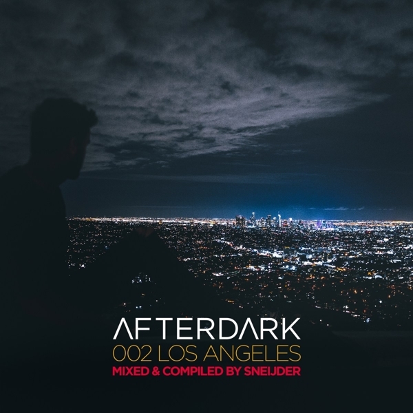 Sneijder - Afterdark 002 - Los Angeles ryhmässä CD / Myydyimmät @ Bengans Skivbutik AB (3925555)