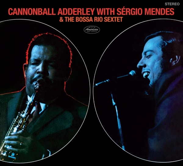 Nat Adderley Cannonball Adderley - And The Bossa Rio Sextet ryhmässä CD / Myydyimmät @ Bengans Skivbutik AB (3925658)